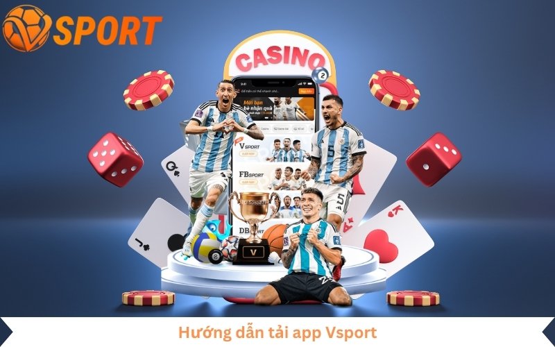 hướng dẫn tải app Vsport